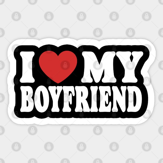 I Love My Boyfriend Sticker by Eyecrawl ★★★★★